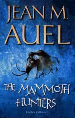 The Mammoth Hunters (Earth's Children S.), Jean M Auel - Shop