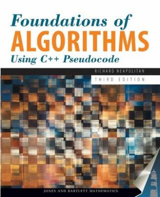 Foundations of Algorithms Using C++ Pseudocode, Richard Neapolitan ...