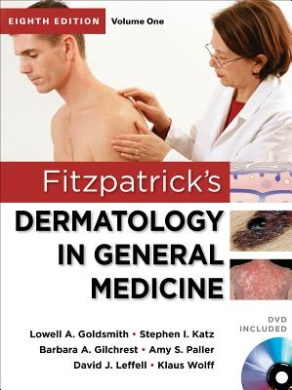 Fitzpatrick's Dermatology in General Medicine, Eighth Edition,