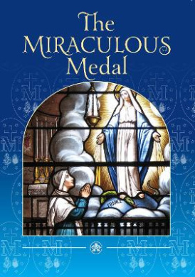The Miraculous Medal, Lady Lady Cecil Kerr Dr Raymond Edwards (Revised ...