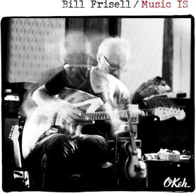 Music IS, Bill Frisell Shop Online for Music in New Zealand